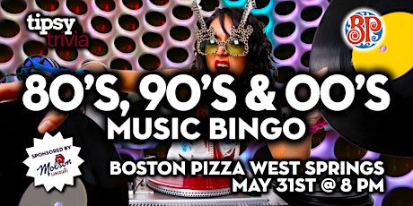 Calgary: Boston Pizza West Springs - 80's, 90's & 00's Bingo - May 31, 8pm