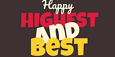 Image principale de HIGHEST AND BEST EVENT: MAY 6TH WITH MARGARITAS!