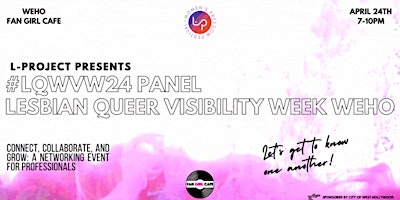 Primaire afbeelding van The L Project Presents | Lesbian & Queer Women's Visibility Week WeHo