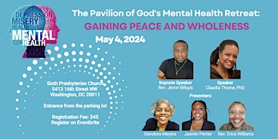 Hauptbild für The Pavilion of God's Mental Health Retreat: Gaining Peace and Wholeness