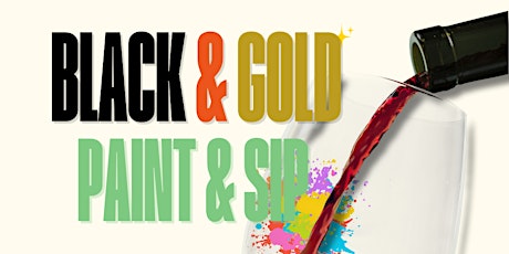 Black and Gold Paint & Sip