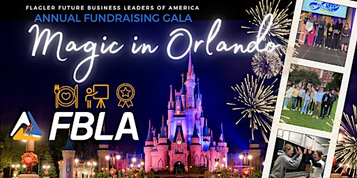 Primaire afbeelding van Flagler FBLA Magic in Orlando Gala