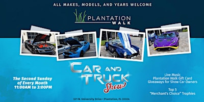 Imagen principal de Plantation Walk "Second Sunday Car & Truck Show"  Free Admission Live Music