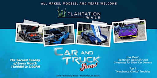 Primaire afbeelding van Plantation Walk "Second Sunday Car & Truck Show"  Free Admission Live Music