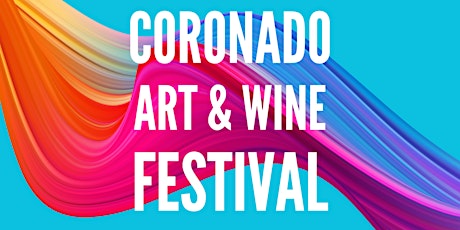 Image principale de Coronado Art & Wine Festival