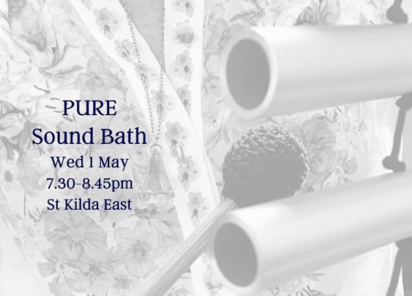 Sound Healing - PURE Sound Bath - Group Event