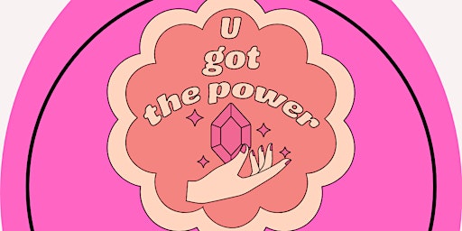 Immagine principale di U Got The Power - Workshop Series for Teens 