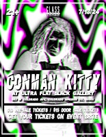Primaire afbeelding van Conman Kitty @ Ultra Flat Black Gallery [Glass Candy Ent. Artist Showcase]