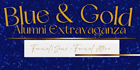 Blue & Gold Alumni Extravaganza