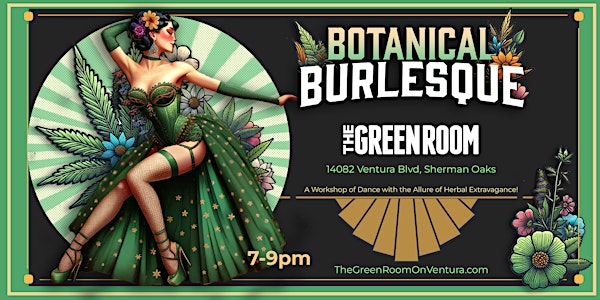 Botanical Burlesque: Workshop