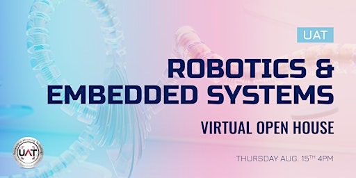 UAT Robotics & Embedded Systems Virtual Open House primary image