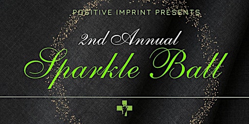 Image principale de Positive Imprint 2nd Annual Sparkle Ball