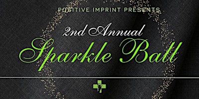 Imagem principal do evento Positive Imprint 2nd Annual Sparkle Ball