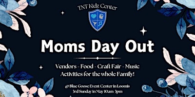Imagen principal de TNT Kidz Center Annual Mother's Day Out Event