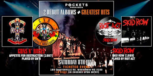 Primaire afbeelding van GUNS N' ROSES & SKID ROW ROCK POCKETS MOORABBIN!!!