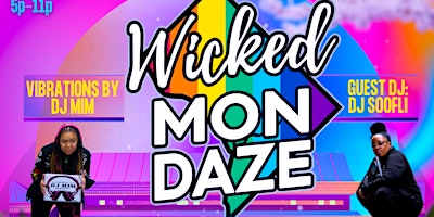 Wicked Mondaze POP-UP Happy Hour  primärbild