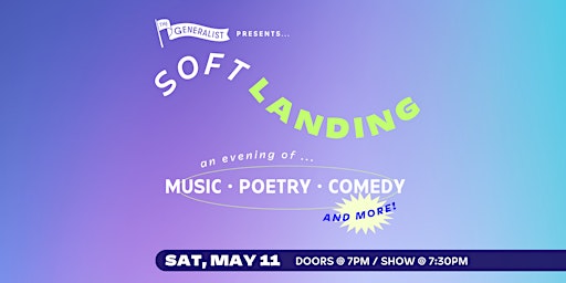 Primaire afbeelding van SOFT LANDING: A Monthly Variety Show