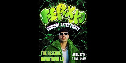 Ferxxo Concert After party @ The Reserve primary image