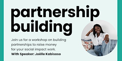 Partnership Building - Creating revenue for your community work primary image
