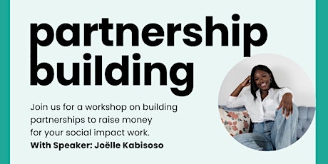 Partnership Building - Creating revenue for your community work