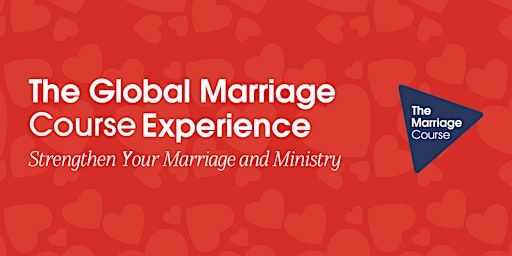 Imagem principal do evento The Global Marriage Course Experience