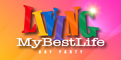 Living My Best Life Day Party @ Treehouse Rooftop Lounge  primärbild