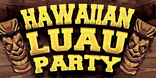 HAWAIIAN LUAU PARTY @ FICTION NIGHTCLUB | FRIDAY APR 19TH  primärbild