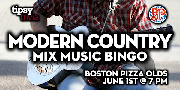 Olds: Boston Pizza - Modern Country Music Bingo - June 1, 7pm