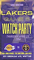 Primaire afbeelding van LAKERS PLAYOFFS GAME 3 WATCH PARTY AT SAGE WHITTIER