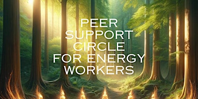 Imagem principal do evento Peer Support Circle for Energy Workers