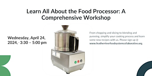 Primaire afbeelding van Learn All About the Food Processor: A Comprehensive Workshop