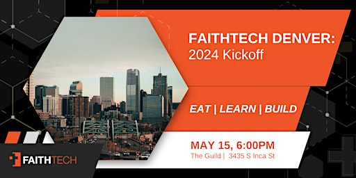 Imagem principal do evento FaithTech Denver 2024 Kick-Off Meetup!