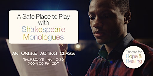 Image principale de Online Acting Class: A Safe Place to Play with Shakespeare Monologues