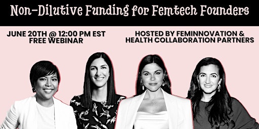 Non-Dilutive Funding for Femtech Founders primary image