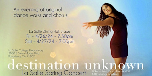 Primaire afbeelding van La Salle Spring Dance and Choir Concert - 'DESTINATION UNKNOWN'