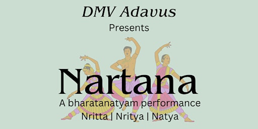 Imagem principal do evento Nartana: A Bharatanatyam Performance