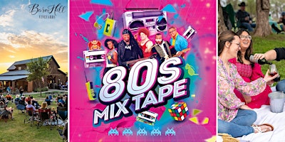 Imagen principal de Best of the 80's covered by 80's Mix Tape / Texas wine / Anna, TX