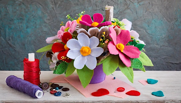 Make & Take: Felt Flowers Bouquet