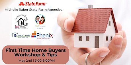 First Time Home Buyers Workshop & Tips