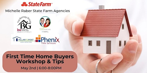 Imagen principal de First Time Home Buyers Workshop & Tips