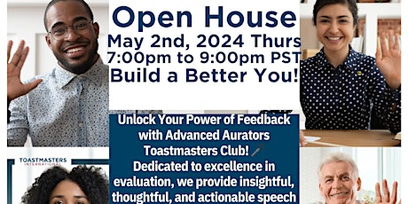 May 2nd, 2024  Open House-Advanced Aurators Toastmasters Club Thurs 7pm PST