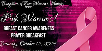 Imagen principal de Pink Warriors! Breast Cancer Awareness Prayer Breakfast