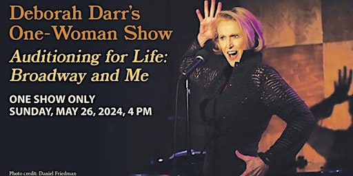 Imagem principal do evento Deborah Darr - Auditioning for Life: Broadway and Me