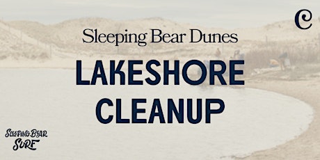 Sleeping Bear Dunes Lakeshore Cleanup!