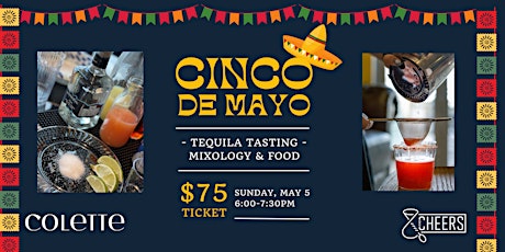 Cinco de Mayo Tequila Tasting & Mixology Experience