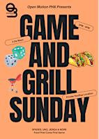 Primaire afbeelding van First Sundays GAME + GRILL Night with OpenMotion PHX