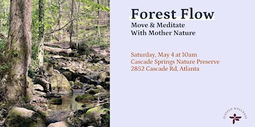 Forest Flow: Move & Meditate With Mother Nature | #WeHikeToHeal SW ATL primary image