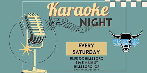 Saturday Night Karaoke @ Blue Ox Hillsboro