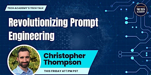 Imagem principal do evento Revolutionizing Prompt Engineering with Christopher Thompson