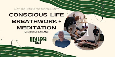Hauptbild für Conscious Life Breathwork + Meditation with Darius Garland x Healing Bus